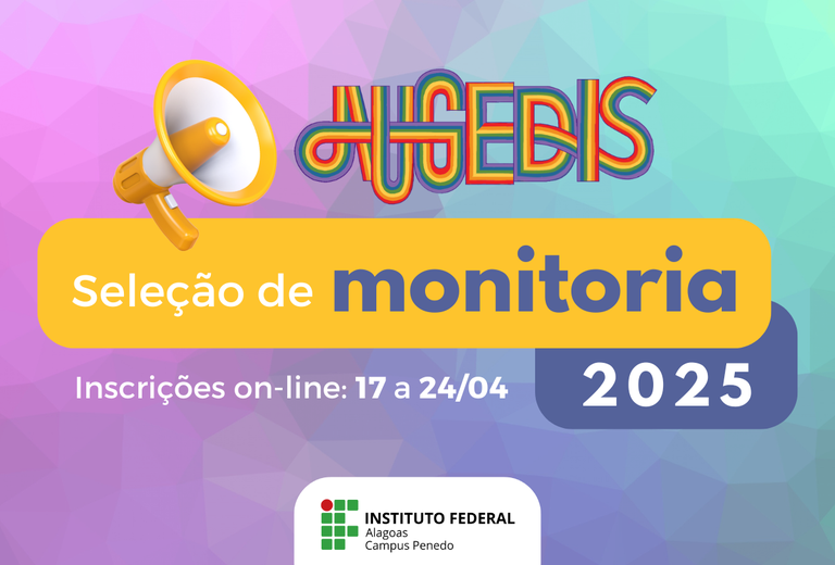 SELEÇÃO MONITORIA NUGEDIS PENEDO 2025