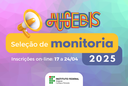 SELEÇÃO MONITORIA NUGEDIS PENEDO 2025