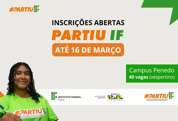 Partiu IF: Campus Penedo oferta 40 vagas para estudantes de 9° ano da rede pública