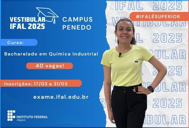 Vestibular 2025: abertas inscrições para curso de Química Industrial no Ifal Penedo
