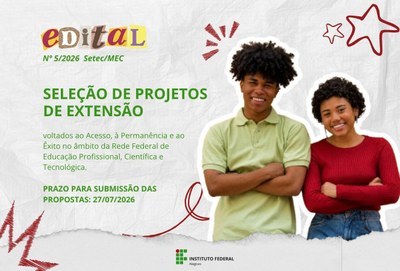Setec/MEC lança edital para seleção de projetos de extensão na Rede Federal