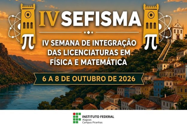 Semana de integração das licenciaturas em Física e Matemática acontece em outubro