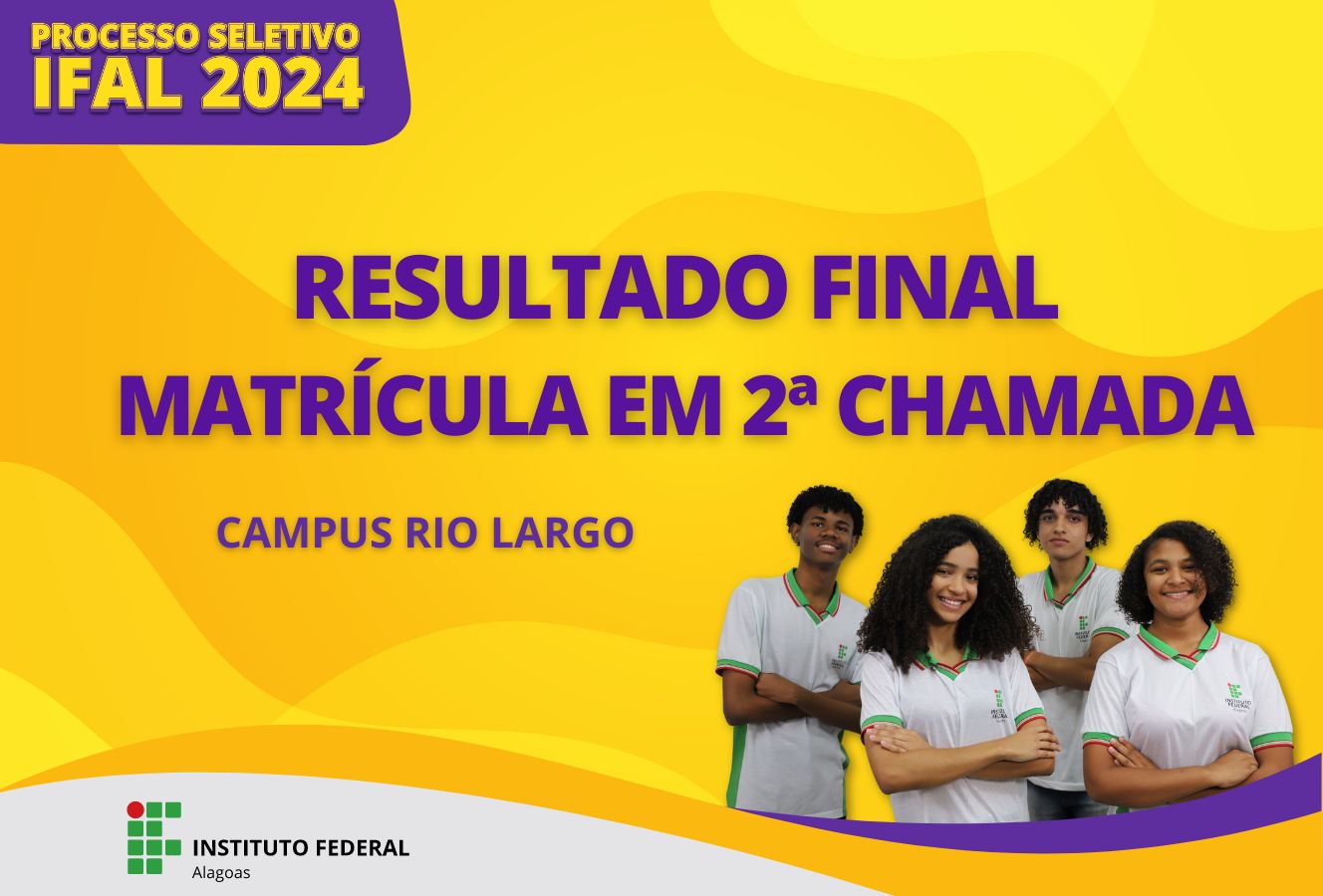 Acesse o resultado final da 2ª chamada para o curso integrado de Informática