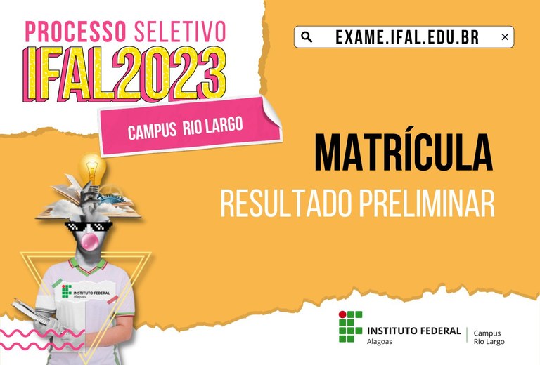 Campus Rio Largo divulga resultado preliminar da matrícula