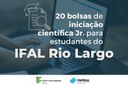 Bolsas de Iniciação Científica Jr. para estudantes do Ifal Rio Largo