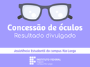 Resultado da concessão de óculos do campus Rio Largo