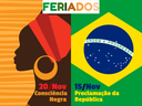 Feriados novembro de 2018 do campus Rio Largo - Consciência Negra e Proclamação da República