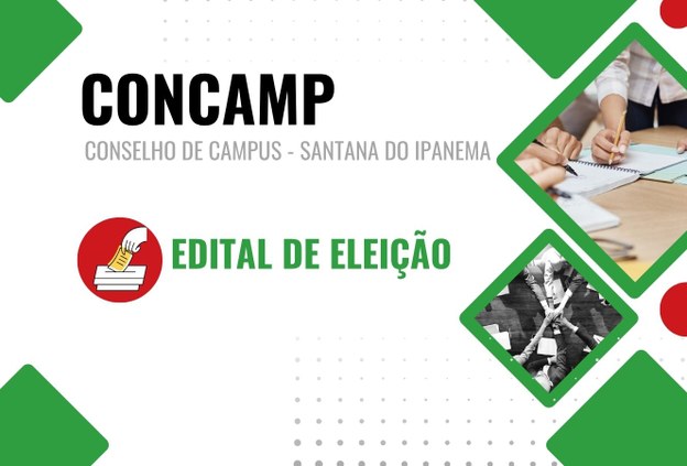 Campus Santana inicia processo eleitoral para novo Concamp