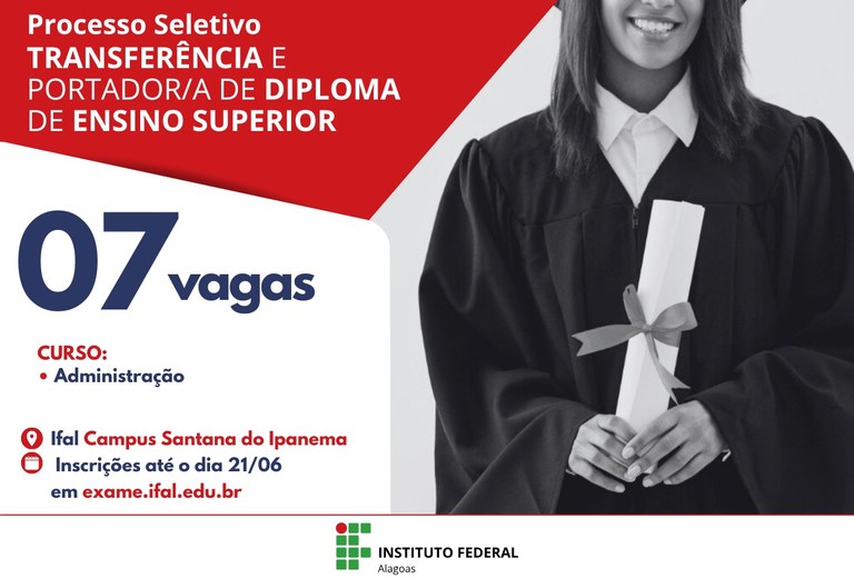 Ifal Santana realiza seleção por transferência e portador de diploma para curso superior em Administração