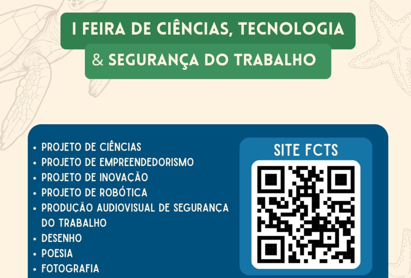Inscrições abertas para a 1ª Feira de Ciências, Tecnologia e Segurança do Trabalho