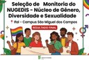 Campus São Miguel divulga resultado final da seleção de monitores para o Nugedis