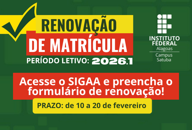 Campus Satuba inicia renovação de matrícula para 2026.1