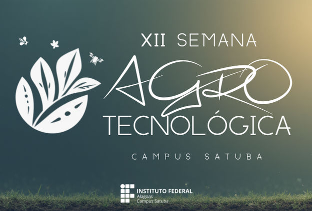 Campus Satuba se prepara para a Semana Agrotecnológica 2026