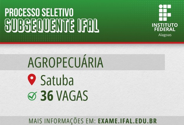 Ifal Satuba abre inscrições para curso técnico subsequente em Agropecuária