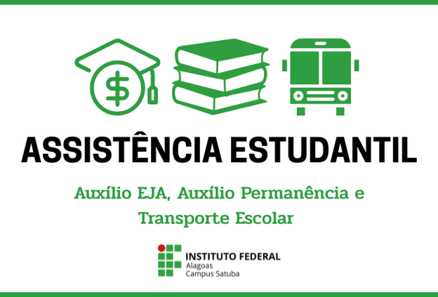 Ifal Satuba lança editais com inscrições abertas para Auxílio EJA, Auxílio Permanência e Transporte Escolar
