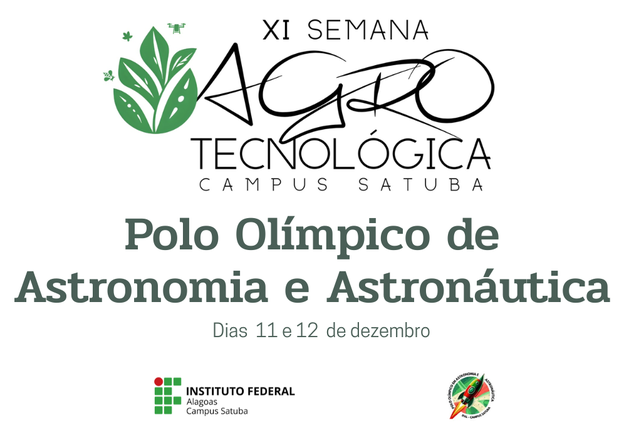 Polo Olímpico de Satuba leva a Astronomia e a Astronáutica à Semana Agrotecnológica
