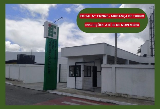 Ifal Viçosa inicia processo de inscrições para Mudança de Turno