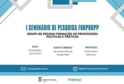 Ifal sedia 1° Seminário de Pesquisa FORPROPP