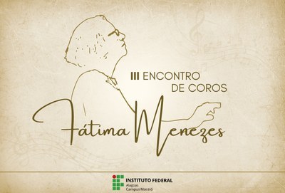 fal Campus Maceió realiza o III Encontro de Coros Fátima Menezes