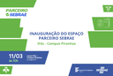 Campus Piranhas inaugura Espaço Parceiro Sebrae