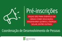 Vagas são para eventos em áreas como Educação, Engenharia Química, Energia Solar, entre outras.