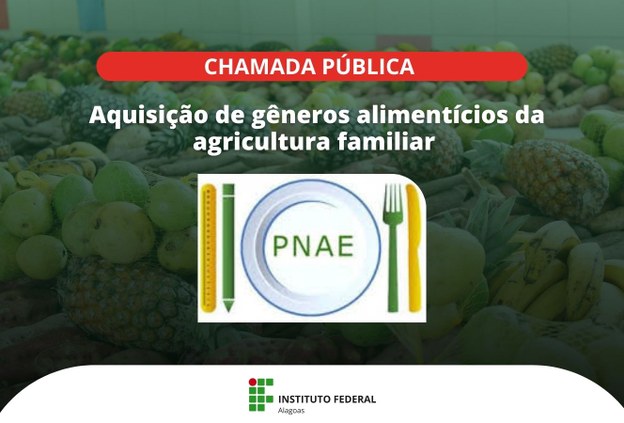 Chamadas públicas abertas para aquisição de gêneros da agricultura familiar