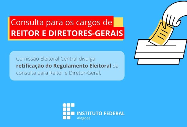 Comissão Eleitoral Central divulga retificação do regulamento da consulta para Reitor e Diretores-Gerais