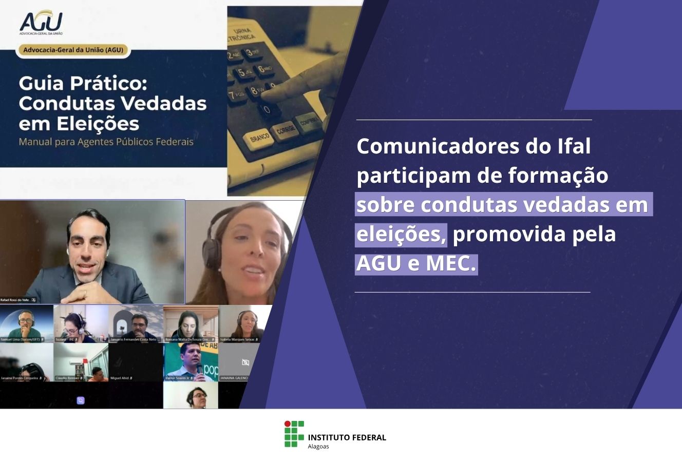 Formação foi promovida pela AGU e MEC visando esclarecer sobre o período de defeso eleitoral