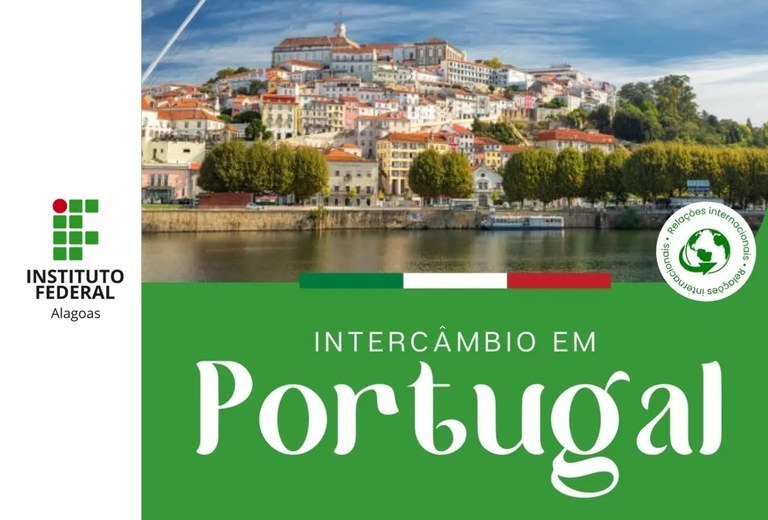 Confirme o resultado final da seleção de alunos para intercâmbio em Portugal — Instituto Federal de Alagoas
