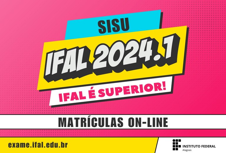 Divulgado resultado da chamada regular do SiSu 2024.1; saiba mais sobre as matrículas no Ifal