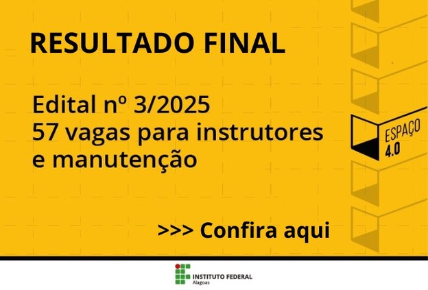 Espaços Inovadores do Ifal têm resultado final de seleção de profissionais