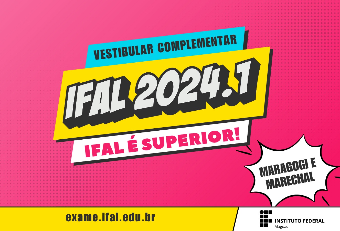 Ifal abre inscrições para vestibular complementar nos campi Maragogi e Marechal Deodoro