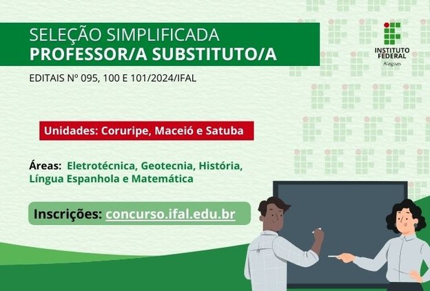 Ifal anuncia novos processos seletivos simplificados para professores substitutos