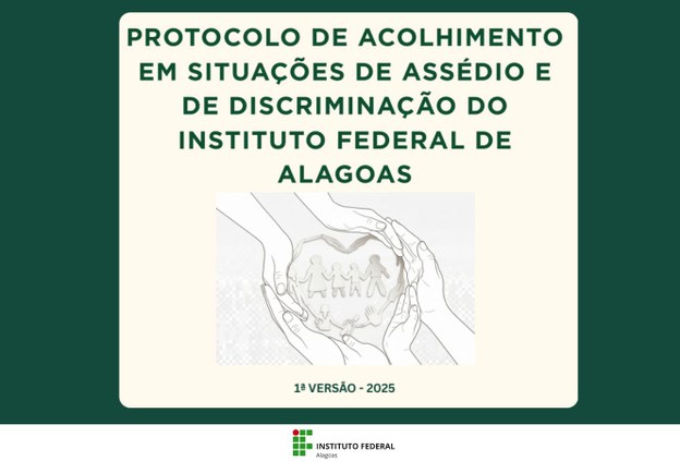 Ifal divulga Protocolo de Acolhimento em Situações de Assédio e de Discriminação