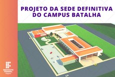 Projeto da sede definitiva do Campus Batalha.jpg