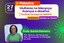 Programação conta com a palestra da pró-reitora de Pesquisa, Pós-Graduação e Inovação do Ifal, Eunice Palmeira