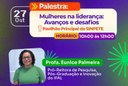 Programação conta com a palestra da pró-reitora de Pesquisa, Pós-Graduação e Inovação do Ifal, Eunice Palmeira