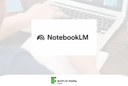 NotebookLM está disponível para a comunidade acadêmica do Ifal