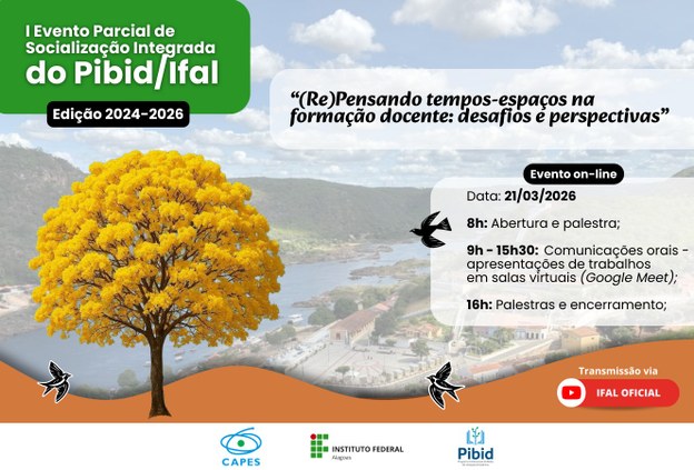 Ifal realiza segundo momento do Evento Parcial de Socialização do Pibid