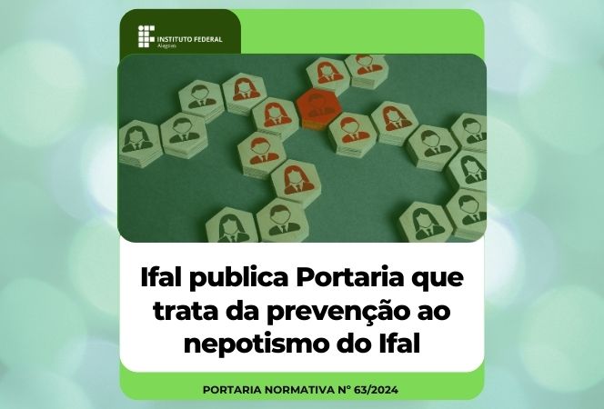 Ifal regulamenta tratamento contra o nepotismo