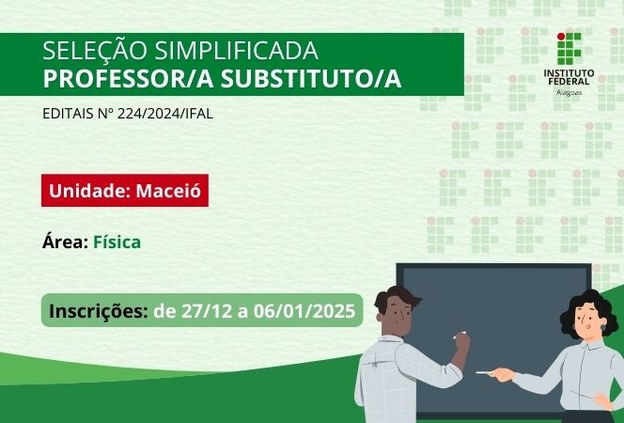 Ifal seleciona professores de Física para atuarem no Campus Maceió