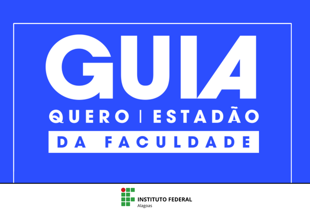 Ifal tem 19 cursos de graduação avaliados por Guia da Faculdade Estadão 2024