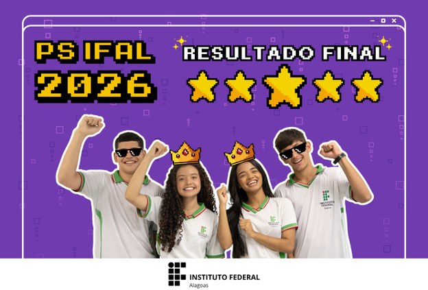 Ifal tem listas finais com candidatos classificados e suplentes para seleção de cursos integrados
