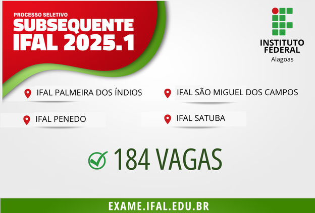 Ifal tem quatro editais abertos para cursos técnicos subsequentes: veja quais