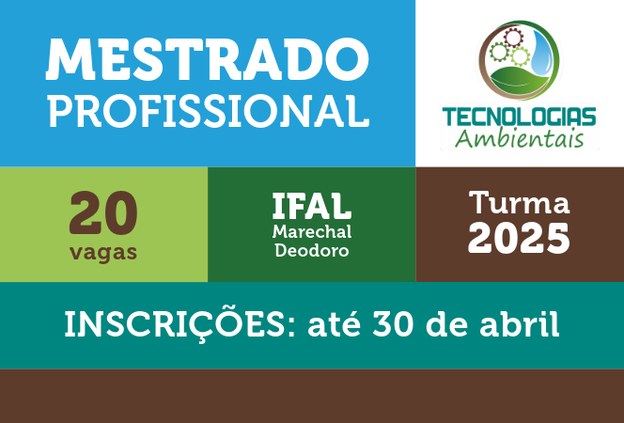 Inscrições abertas para o mestrado profissional em Tecnologias Ambientais do Ifal