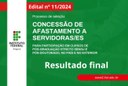 Resultado final do primeiro ciclo do edital