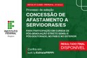 PRPPI divulga resultado final do edital para concessão de afastamento a servidores