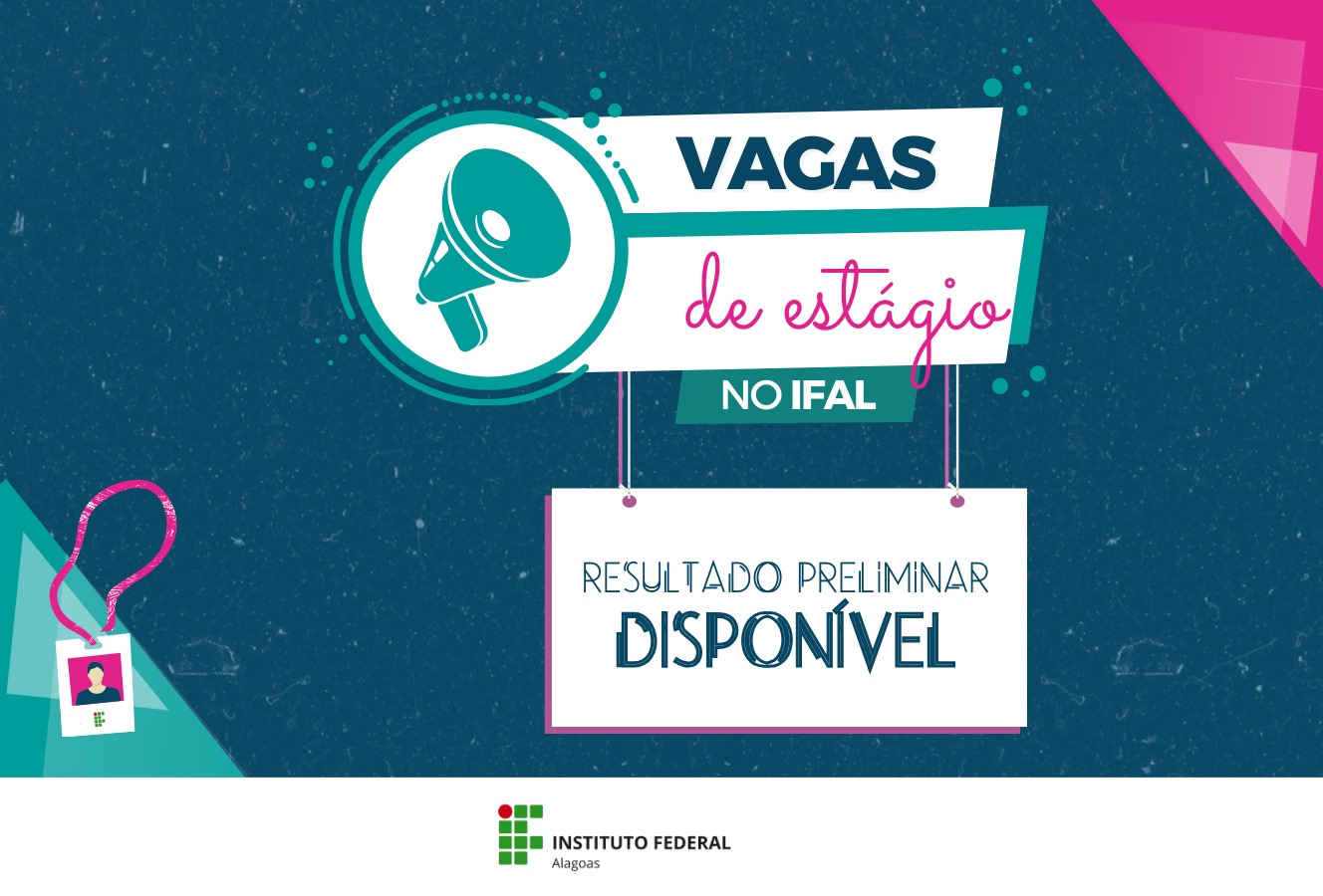 Publicado resultado preliminar da seleção de estagiários para o Ifal