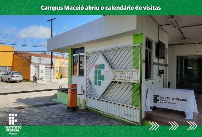Campus Maceió abre calendário de visitas.jpg