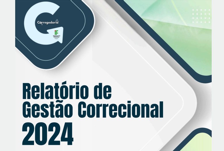 Relatório de Gestão Correcional da Corregedoria do Ifal